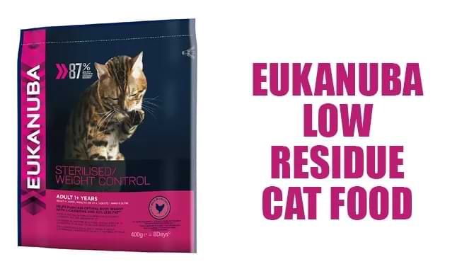 Eukanuba Low Residue Cat Food – Advantages & Disadvantages